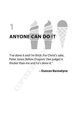 Copyrighted Material 18 the Unauthorized Guide to Doing Business the Duncan Bannatyne Way