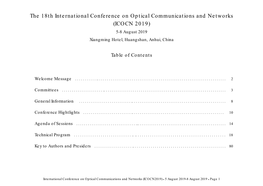 The 18Th International Conference on Optical Communications and Networks (ICOCN 2019) 5-8 August 2019 Xiangming Hotel, Huangshan, Anhui, China