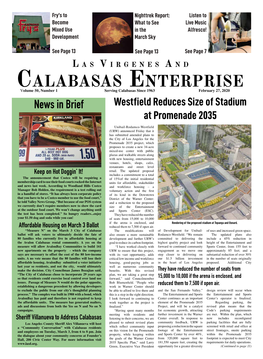 Calabasas Enterprise Volume 50, Number 1 Serving Calabasas Since 1963 February 27, 2020 News in Brief Westfield Reduces Size of Stadium at Promenade 2035