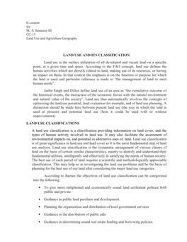 LAND USE and ITS CLASSIFICATION Land Use Is the Surface Utilization of All Developed and Vacant Land on a Specific Point, at a Given Time and Space