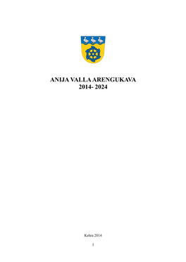 Anija Valla Arengukava 2014-2024