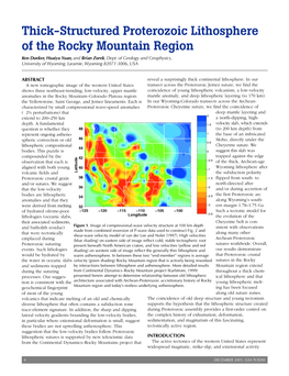 Thick-Structured Proterozoic Lithosphere of the Rocky Mountain Region Ken Dueker, Huaiyu Yuan, and Brian Zurek, Dept