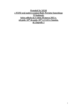 Protokół Nr XXXI Z XXXI Sesji Nadzwyczajnej Rady Powiatu Sanockiego VI Kadencji, Która Odbyła Się W Dniu 18 Marca 2021 R