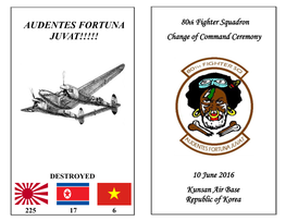 AUDENTES FORTUNA JUVAT!!!!! Change of Command Ceremony