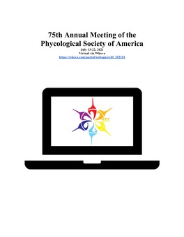 75Th Annual Meeting of the Phycological Society of America (Virtual)!