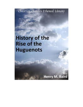 History of the Rise of the Huguenots