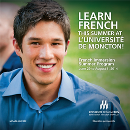 Learn French This Summer at L’Université De Moncton!