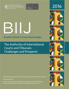 The Authority of International Courts and Tribunals: Challenges and Prospects