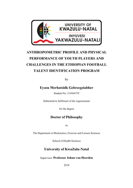 Anthropometric Profile and Physical Performance of Youth Players and Challenges in the Ethiopian Football Talent Identification Program