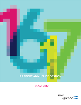 Rapport Annuel De Gestion 2016-2017 De La SODEC