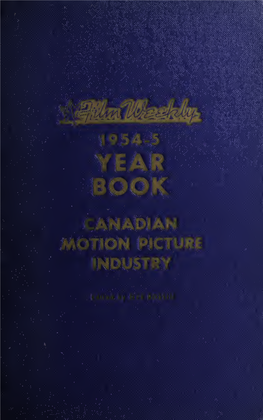 1954-55 Year Book Canadian Motion Picture Industry