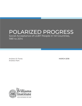 POLARIZED PROGRESS Social Acceptance of LGBT People in 141 Countries, 1981 to 2014