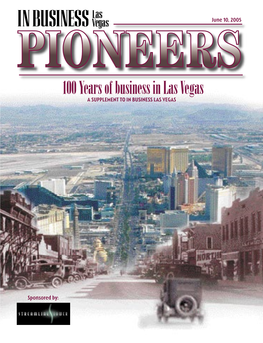 100 Years of Business in Las Vegas a SUPPLEMENT to in BUSINESS LAS VEGAS