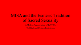 MISA and the Esoteric Tradition of Sacred Sexuality. A