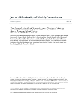 Jlsc-Pub.Org ISSN 2162-3309 JL SC COMMENTARY Bottlenecks in the Open-Access System: Voices from Around the Globe