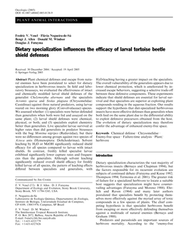 Dietary Specialization Influences the Efficacy of Larval Tortoise Beetle Shield Defenses