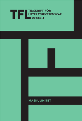 Tidskrift För Litteraturvetenskap 2013:3-4