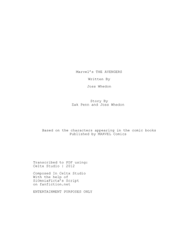 Marvel's the AVENGERS Written by Joss Whedon Story by Zak Penn