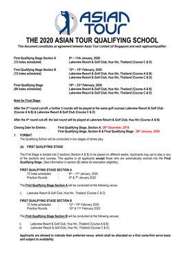 THE 2020 ASIAN TOUR QUALIFYING SCHOOL This Document Constitutes an Agreement Between Asian Tour Limited (Of Singapore) and Each Applicant/Qualifier