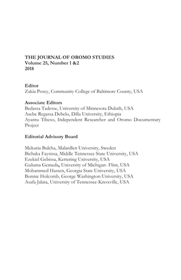 THE JOURNAL of OROMO STUDIES Volume 25, Number 1 &2 2018 Editor Zakia Posey, Community College of Baltimore County, USA