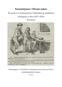 Kommisjonen I Thrane-Saken En Analyse Av Kommisjonens Virksomhet Og Samfunnets Mottagelse Av Den (1851–1854) Thea Dæhlen