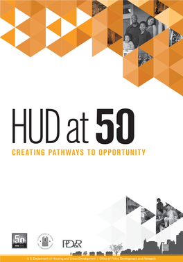 HUD at 50 Creating Pathways to Opportunity Publication