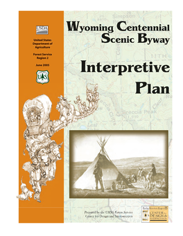 Wyoming Centennial Scenic Byway Interpretive Plan