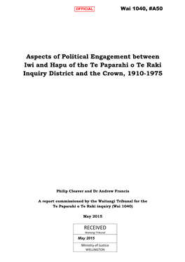 Aspects of Political Engagement Between Iwi and Hapu of the Te Paparahi O Te Raki Inquiry District and the Crown, 1910-1975