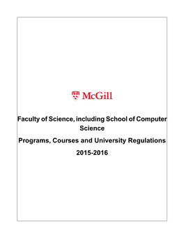 Faculty of Science, Including School of Computer Science Programs, Courses and University Regulations 2015-2016