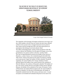 The Originality of the Heritage of Georgian Architecture Surviving to Our Day, Clearly Speaks to the Fact That Our Country Has S