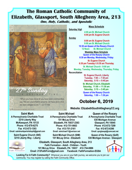 The Roman Catholic Community of Elizabeth, Glassport, South Allegheny Area, 213 One, Holy, Catholic, and Apostolic Mass Schedule Saturday Vigil 4:00 Pm St