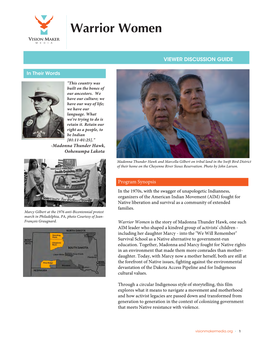 DISCUSSION GUIDE the Environmental Devastation of the in Their Words Dakota Access Pipeline and for "This Country Was Indigenous Built on the Bones of Cultural Values