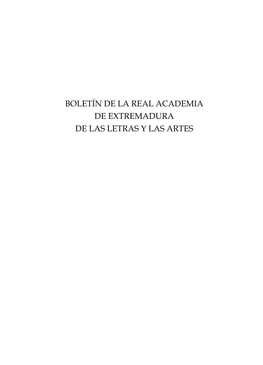 Boletín De La Real Academia De Extremadura De Las Letras Y Las Artes