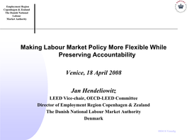 Making Labour Market Policy More Flexible While Preserving Accountability