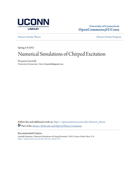 Numerical Simulations of Chirped Excitation Benjamin Iannitelli University of Connecticut - Storrs, Biannitelli@Gmail.Com