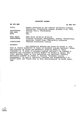 DOCUMENT RESUME ED 051 869 LI 002 929 TITLE Papers Delivered At