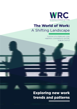 The World of Work: a Shifting Landscape