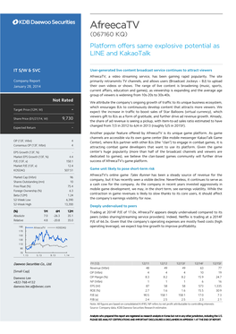 Afreecatv (067160 KQ) Platform Offers Same Explosive Potential As LINE and Kakaotalk