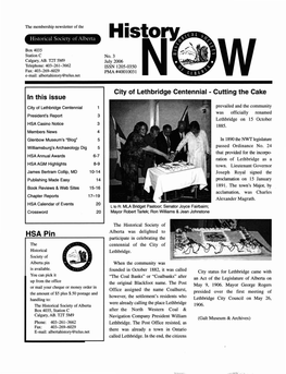 July 2006 Telephone: 403-261-3662 ISSN 1205-0350 Fax: 403-269-6029 PMA #400 10031 E-Mail: Albertahistory@Telus.Net