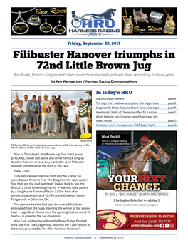 Filibuster Hanover Triumphs in 72Nd Little Brown Jug Ron Burke, Yannick Gingras and Other Connections Teamed up to Win Their Second Jug in Three Years
