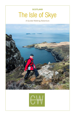 The Isle of Skye a Guided Walking Adventure