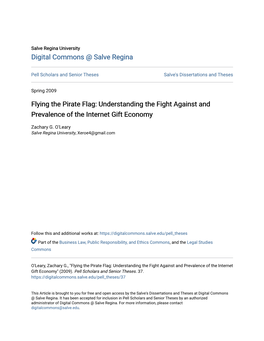 Flying the Pirate Flag: Understanding the Fight Against and Prevalence of the Internet Gift Economy