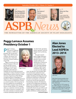 Peggy Lemaux Assumes Presidency October 1 Alan Jones Elected to Lead ASPB in 2013–2014