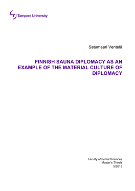 5.3 Sauna Diplomacy and Diplomatic Objectives