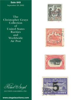 849-Christopher Gruys Collection of US Rarities and Worldwide Air Post