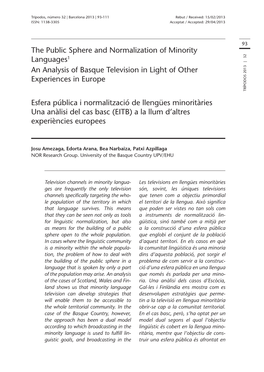 The Public Sphere and Normalization of Minority Languages1 an Analysis of Basque Television in Light of Other Experiences in Europe TRÍPODOS 2013 | 32