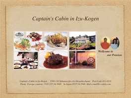 Captain's Cabin in Izu-Kogen