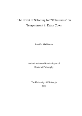 The Effect of Selecting for “Robustness” on Temperament in Dairy Cows