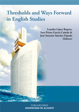 Thresholds and Ways Forward in English Studies