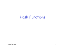 Hash Functions